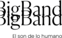 Nuestro Cliente, Bigband